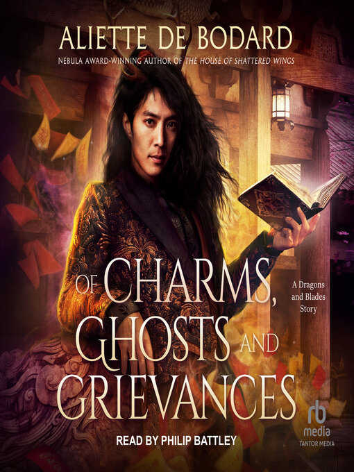 Title details for Of Charms, Ghosts and Grievances by Aliette de Bodard - Wait list